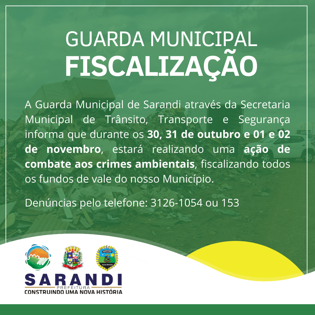 Comunicado de Fiscalização Guarda Municipal de crimes ambientais em Sarandi